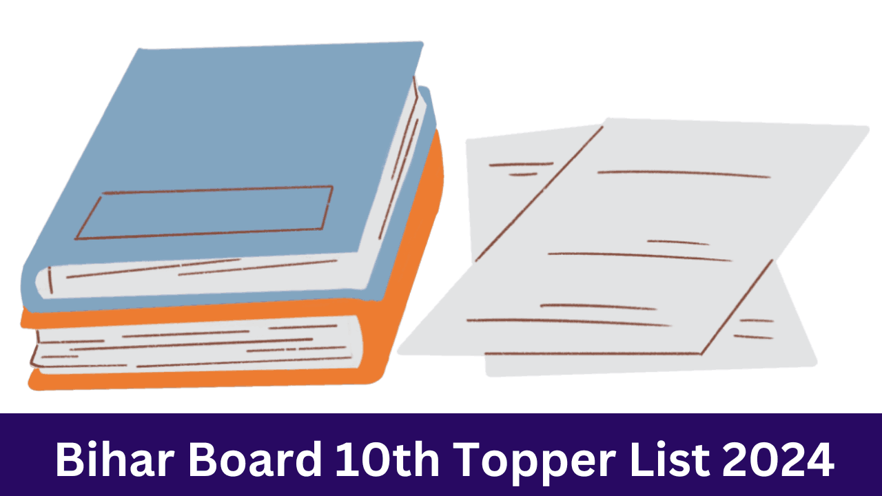 Bihar Board 10th Topper List 2024