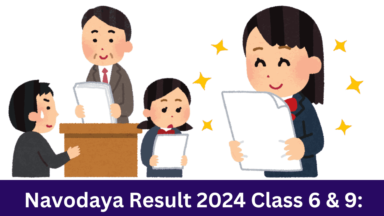 Navodaya Result 2024 Class 6 & 9