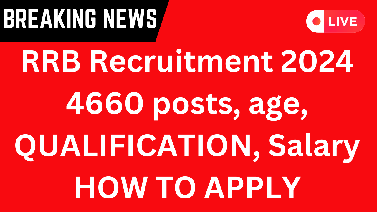 RRB Recruitment 2024 Notification out