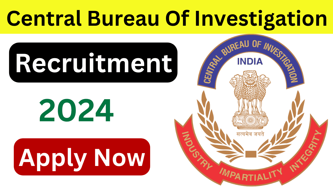 Central Bureau Of Investigation Recruitment